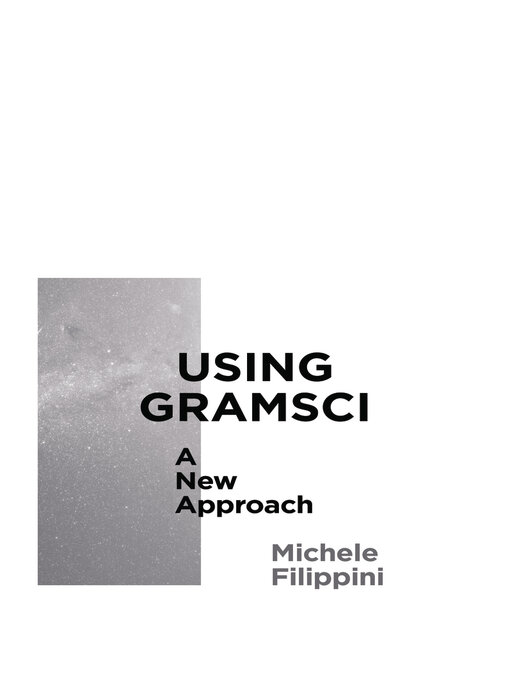 Title details for Using Gramsci by Michele Filippini - Wait list